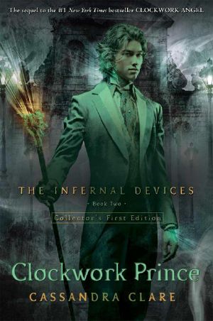 [The Infernal Devices 02] • Clockwork Prince